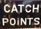 Catch Points sign from Brook Crossing in Albury found on embankment by Dan Brown